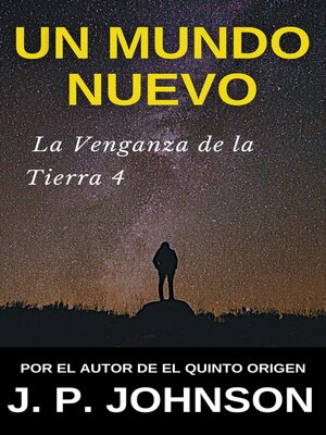 cover image of LA VENGANZA DE LA TIERRA 4. Un Mundo Nuevo